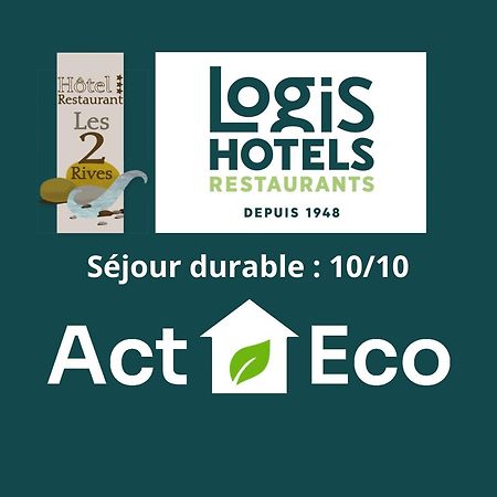 Logis Hotel Restaurant Les 2 Rives - A75, En Bordure De Riviere Banassac Exterior photo